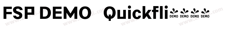 FSP DEMO   Quickfli字体转换